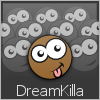 DreamKilla