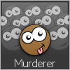 Murderer
