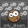 only_dream