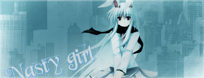 Nasty girl Nasty girl